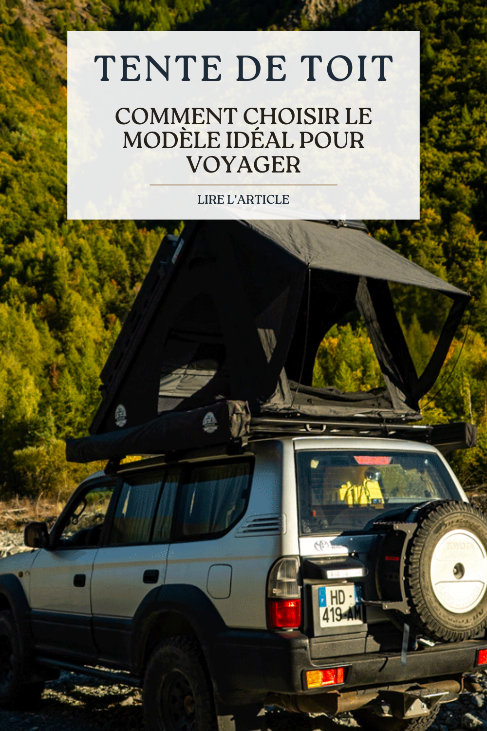 Comment choisir le modèle idéal pour voyager tente de toit