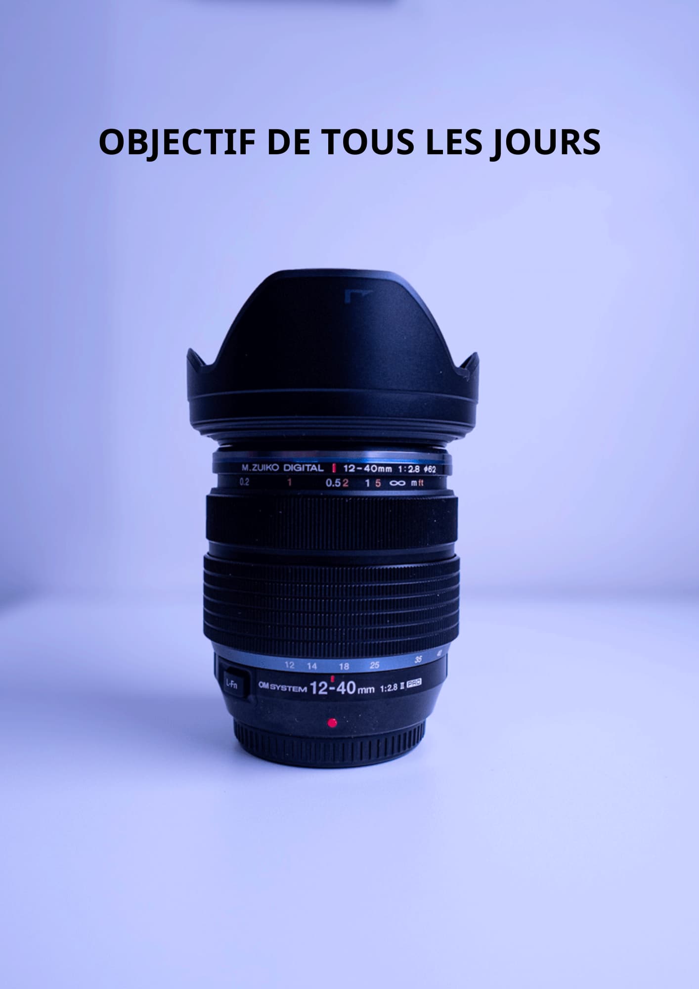 OBJECTIF-DE-TOUS-LES-JOURS matériel photo